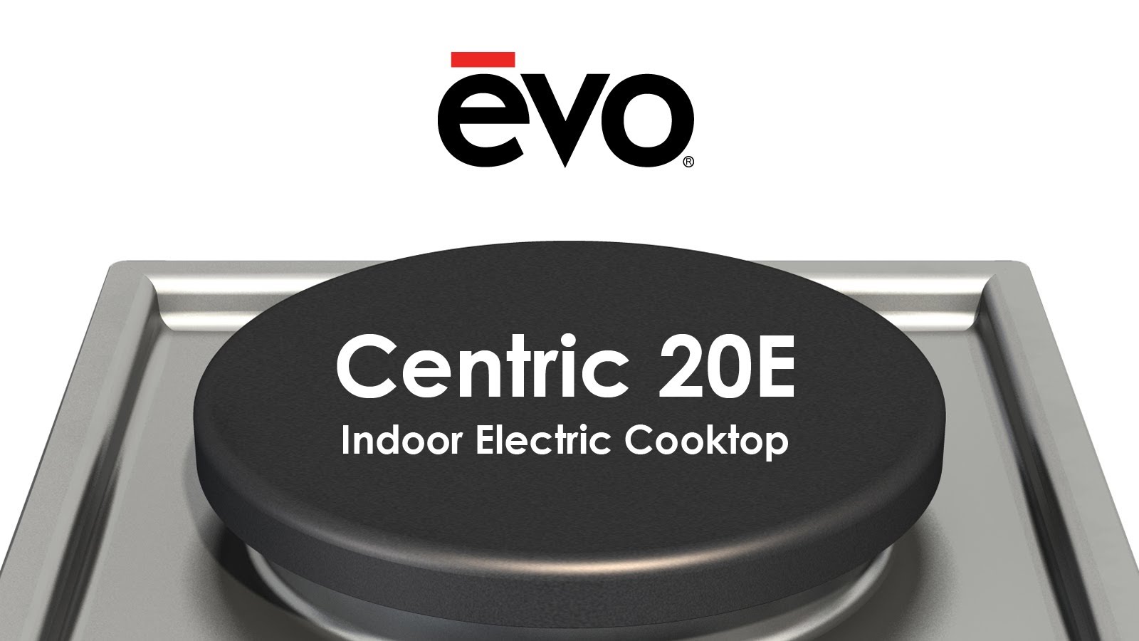 Evo – Centric 20E Cooking Station